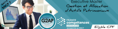 Executive Master Gestion et Allocation d'Actifs Patrimoniaux