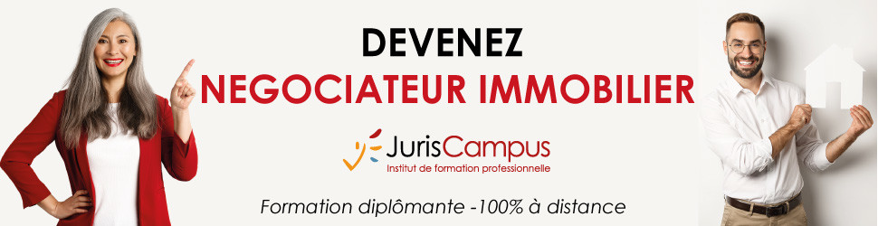 Devenz négociateur immobilier avec JurisCampus